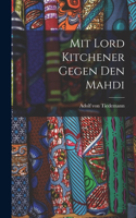 Mit Lord Kitchener gegen den Mahdi