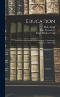 Education: Curriculum Development and Evaluation: Oral History Transcript / 1985-1987