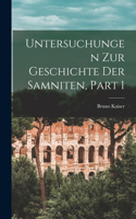 Untersuchungen Zur Geschichte Der Samniten, Part 1