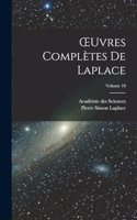 OEuvres Complètes De Laplace; Volume 10