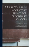 First Course in Laboratory Physics for Secondary Schools