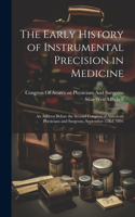 Early History of Instrumental Precision in Medicine