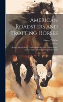 American Roadsters and Trotting Horses