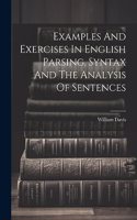 Examples And Exercises In English Parsing, Syntax And The Analysis Of Sentences