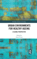 Urban Environments for Healthy Ageing