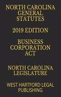 North Carolina General Statutes 2019 Edition Business Corporation ACT: West Hartford Legal Publishing