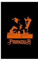 Parkour: Beautiful Parkour Sport Perfect Gift Lined Notebook/Journal (6x9)