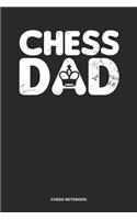 Chess Notebook: Blank Log Book For Chessplayer: Chess Board Journal Dad Father Gift