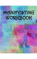 Manifesting Workbook