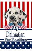 My Dalmatian for President