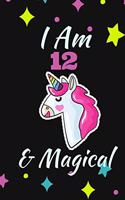 I Am 12 & Magical