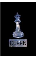 Queen: Cool Galaxy Chess Piece Journal For Player, Nerds, Strategy, Tactics, Math, Intelligence, Checkmate & Board Game Fans - 6x9 - 100 Blank Lined Pages