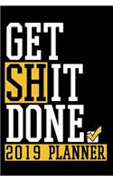 Get Shit Done 2019 Planner