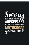 Ich habe vom Motocross geträumt: tolles Notizbuch liniert mit 100 Seiten