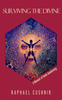 Surviving the Divine