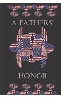 A Fathers' Honor: Military Soldier Appreciation Gift- Small lined Journal Notebook