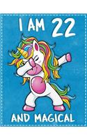 Unicorn Birthday: I am 22 & Magical Unicorn birthday twenty two Years Old Draw and Write Journal for Kids Primary Kindergarteen Composition Notebook 8.5x11