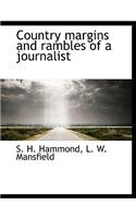 Country Margins and Rambles of a Journalist