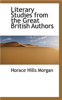 Literary Studies from the Great British Authors