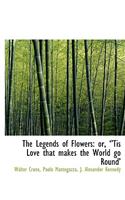 The Legends of Flowers