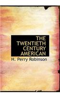 The Twentieth Century American