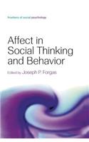 Affect in Social Thinking and Behavior