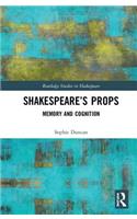 Shakespeare’s Props