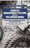 Complex Management Systems and the Shingo Model