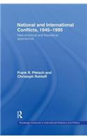 National and International Conflicts, 1945-1995: New Empirical and Theoretical Approaches