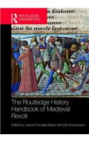 The Routledge History Handbook of Medieval Revolt