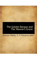 Golden Barque and the Weaver's Grave