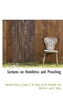 Lectures on Homiletics and Preaching