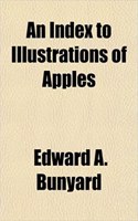 An Index to Illustrations of Apples: (English)