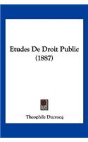 Etudes De Droit Public (1887)