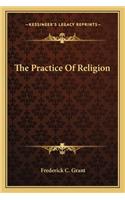 The Practice Of Religion