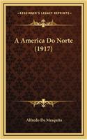 A America Do Norte (1917)