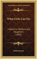 What Girls Can Do