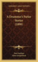 Drummer's Parlor Stories (1898)