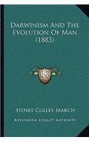 Darwinism And The Evolution Of Man (1883)