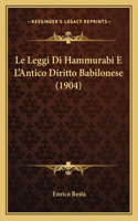 Le Leggi Di Hammurabi E L'Antico Diritto Babilonese (1904)