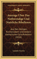 Auszuge Uber Das Nothwendige Und Nutzliche Bibellesen
