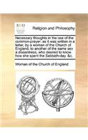 Necessary Thoughts in the Use of the Common-Prayer