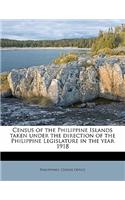 Census of the Philippine Islands Taken Under the Direction of the Philippine Legislature in the Year 1918 Volume Vol 4 PT 2