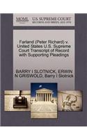 Farland (Peter Richard) V. United States U.S. Supreme Court Transcript of Record with Supporting Pleadings