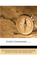 Entre Comarades .......