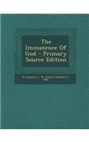 The Immanence of God - Primary Source Edition: (English)