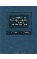 A Treatise on the Line Complex - Primary Source Edition