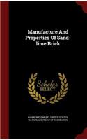 Manufacture and Properties of Sand-Lime Brick