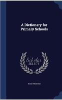 A Dictionary for Primary Schools