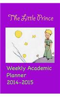 The Little Prince. Weekly Academic Planner